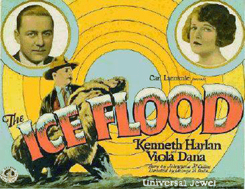 Title Card for "The Ice Flood" starring Kenneth Harlan and Viola Dana.