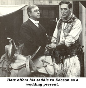 Hart offers his saddle to Edeson as a wedding present.