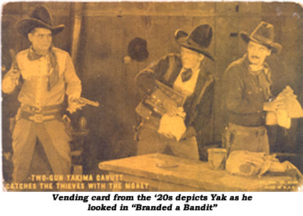 Vending card from the '20s depicts Yak as he looked in "Branded a Bandit"