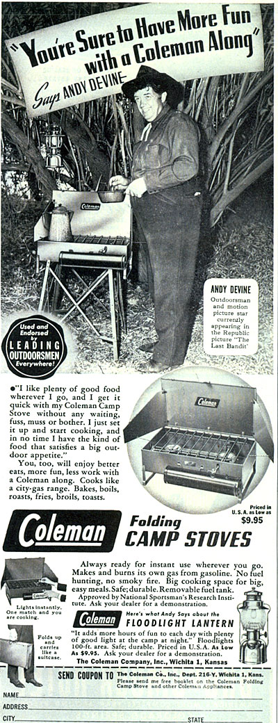 Andy Devine was appearing with Bill Elliott in “The Last Bandit” in 1949 when he endorsed Coleman Folding Camp Stoves.