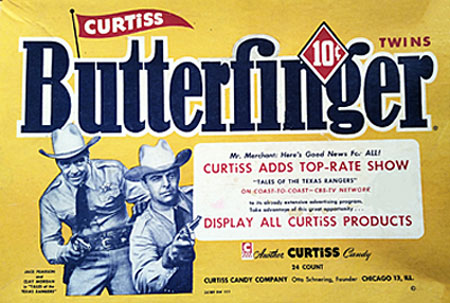 Curtiss Candy of Chicago sponsored “Tales of the Texas Rangers” starring Willard Parker as Jace Pearson and Harry Lauter as Clay Morgan.