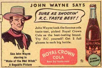 John Wayne was just one of the many Western stars who endorsed RC Cola.