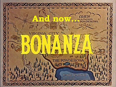 And now...Bonanza on Ponderosa map.