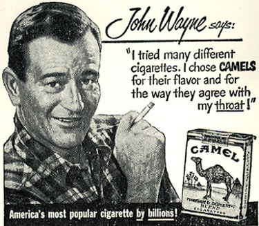 Cowboy cancer alert! A newspaper ad for Camel cigarettes with John Wayne picture and quote.