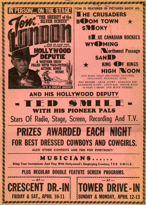 Fabulous character actor Tom London appearing with singer/actor Ted Smile at two drive-in theatres in Abilene, Texas, in the mid-‘50s.