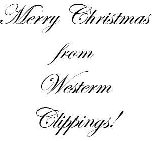 Merry Christmas from Western Clippings!