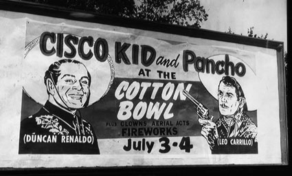 Billboard advertising the appearance of The Cisco Kid and Pancho at the 1954 Cotton Bowl in Dallas, TX. (Thanx to Billy Holcomb.)