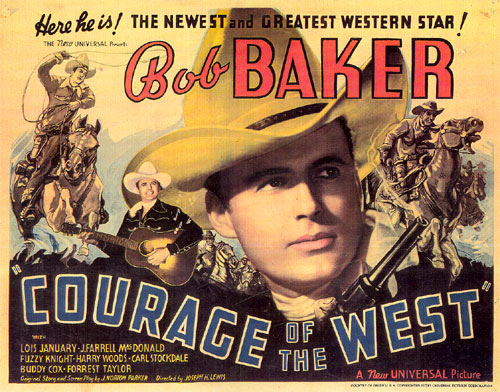 Title card for "Courage of the West" starring Bob Baker.