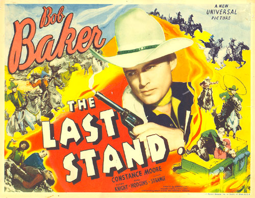 Title card for "The Last Stand" starring Bob Baker.