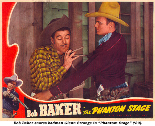 Bob Baker snares badman Glenn Strange in "Phantom Stage" ('39).