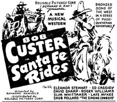 Newspaper ad for "Santa Fe Rides" starring Bob Custer.