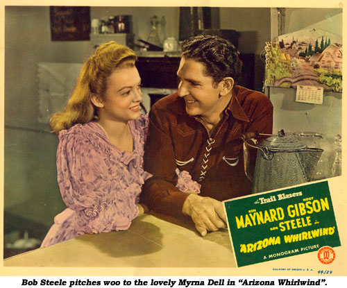 Bob Steele pitches woo to the lovely Myrna Dell in "Arizona Whirlwind".