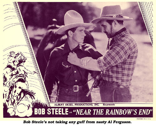 Bob Steele's not taking any guff from nasty Al Ferguson in the lobby card from "Near The Rainbow's End".