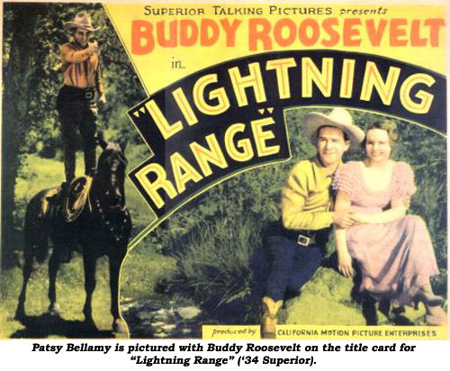 Patsy Bellamy is pictured with Buddy Roosevelt on the title card for "Lightning Range" ('34 Superior).