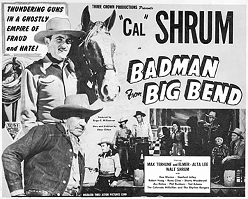 Title Card from Cal Shrum's "Badman from Big Bend".