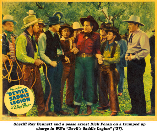 Sheriff Ray Bennett and a posse arrest Dick Foran on a trumped up charge in WB's "Devil's Saddle Legion" ('37).