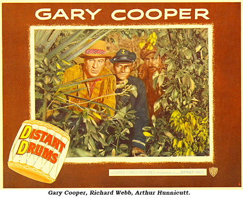 Gary Cooper, Richard Webb, Arthur Hunnicutt on the lobby card for "Distant Drums".