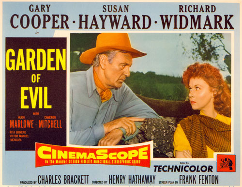 Gary Cooper and Susan Hayward star in "Garden of Evil".