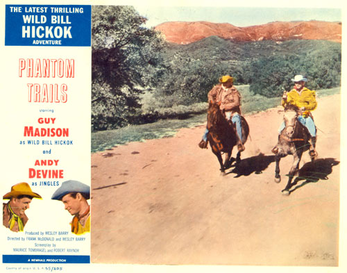 The last thrilling Wild Bill Hickok Adventure..."Phantom Trails".