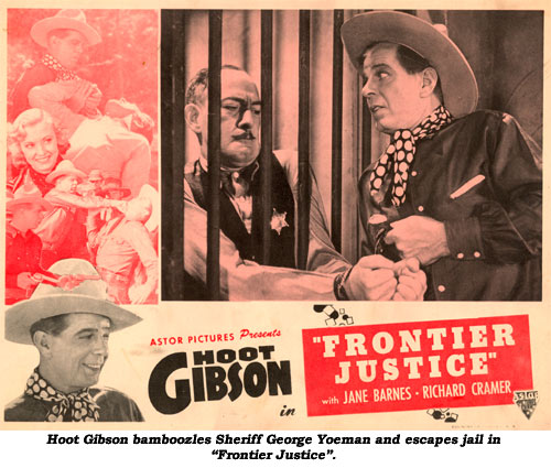 Hoot Gibson bamboozles Sheriff George Yoeman and escapes jail in "Frontier Justice".