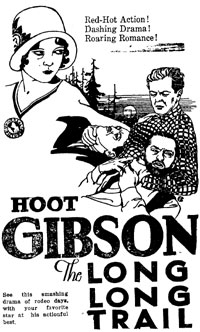 Ad for Hoot Gibson in "Long, Long Trail".