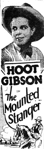 Ad for Hoot Gibson in "The Mounted Stranger".