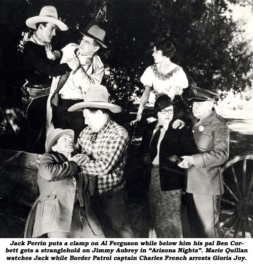 Jack Perrin puts a clamp on Al Ferguson while below him his pal Ben Corbett gets a stranglehold on Jimmy Aubrey in "Arizona Nights". Marie Quillan watches Jack while Border Patrol captain Charles French arrests Gloria Joy.