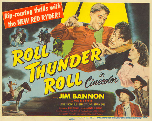 Title lobby card for "Roll Thunder Roll" starring Jim Bannon as Red Ryder.