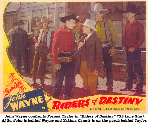 John Wayne confronts Forrest Taylor in "Riders of Destiny" ('33 Lone Star). Al St. John is behind Wayne and Yakima Canutt is on the porch behind Taylor.