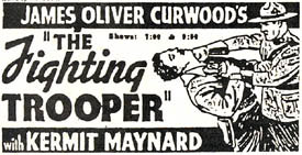 Ad for "The Fighting Trooper" with Kermit Maynard.