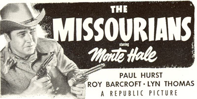 Monte Hale in "The Missourians".