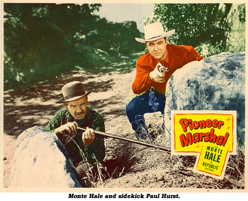 Monte Hale and sidekick Paul Hurst in "Pioneer Marshal".