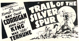 Ad for "Trail of the Silver Spur".