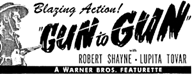 Ad for "Gun to Gun" starring Robert Shayne.