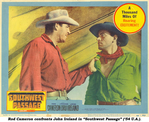 Rod Cameron confronts John Ireland in "Southwest Passage" ('54 UA) lobby card.