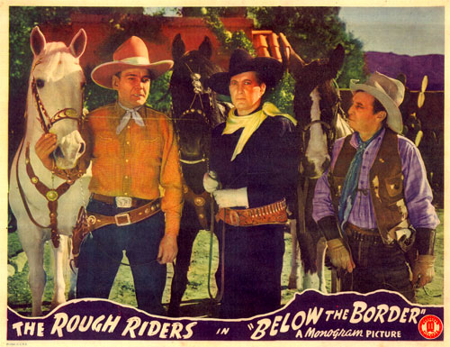 The Rough Riders in "Below the Border".