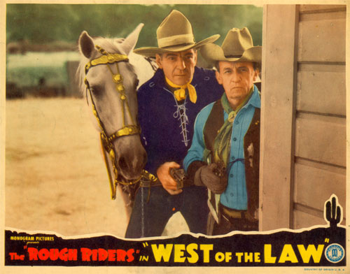 The Rough Riders in "West of the Law".