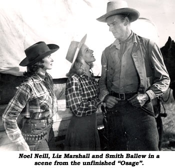 Noel Neill, Liz Marshall and Smith Ballew in a scene from the unfinished "Osage".