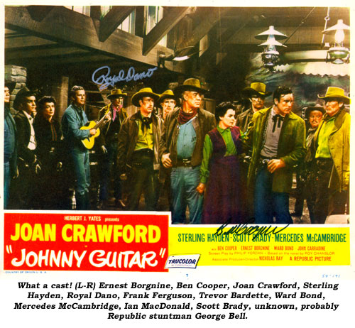 What a cast! (L-R) Ernest Borgnine, Ben Cooper, Joan Crawford, Sterling Hayden, Royal Dano, Frank Ferguson, Trevor Bardette. Ward Bond, Mercedes McCambridge, Ian McDonald, Scott Brady, unknown, unknown.