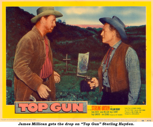 James Millican gets the drop on "Top Gun" Sterling Hayden.