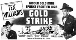 Movie ad for "Gold Strike" starring Tex Williams.