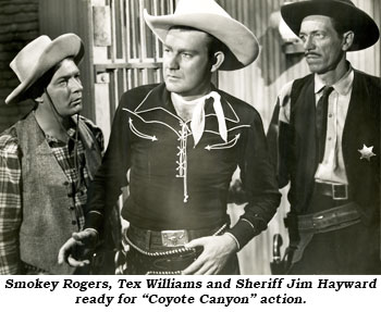 Smokey Rogers, Tex Williams and Sheriff Jim Hayward ready for "Coyote Canyon" action.