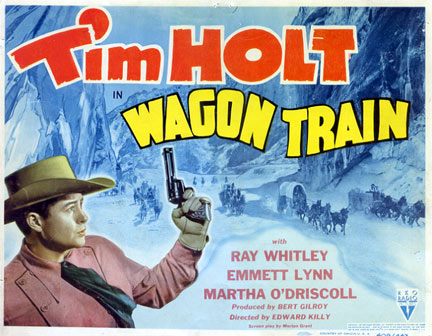 Tim Holt starring in "Wagon Train".