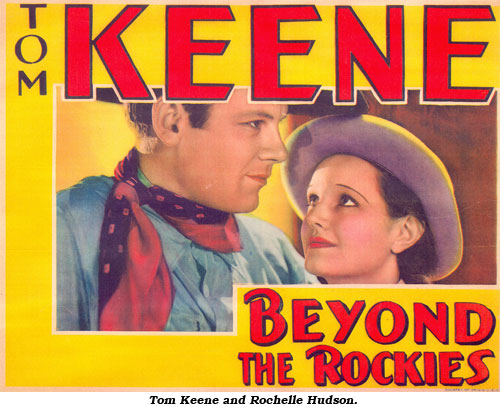 Title card for "Beyond the Rockies" starring Tom Keene. Here shown with Rochelle Hudson.