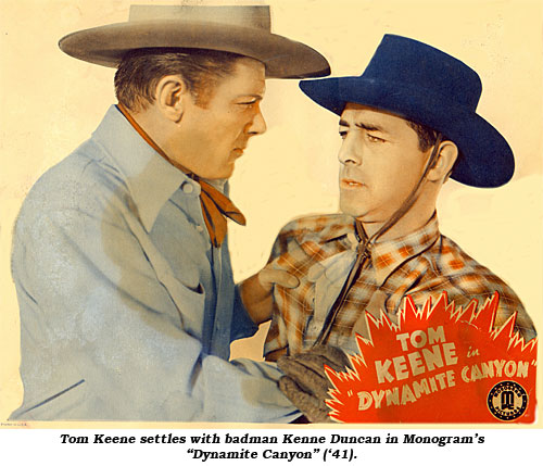 Tom Keene settles with badman Kenne Duncan in Monogram's "Dynamite Canyon" ('41).