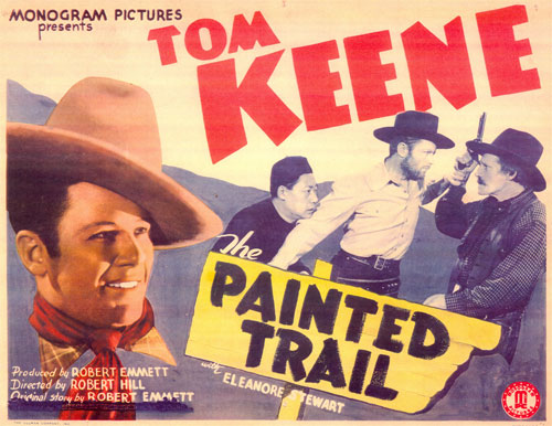 Title card for Tom Keene in "The Painted Trail".