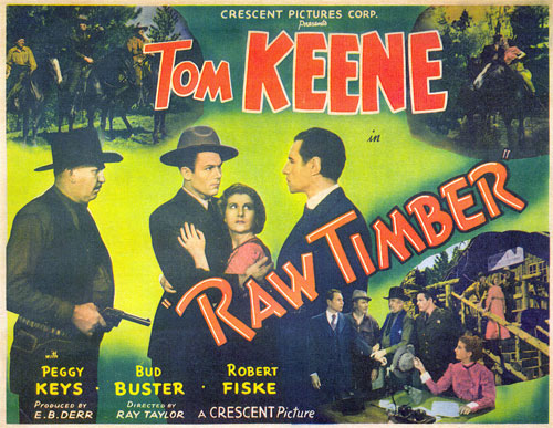 Title card for "Raw Timber" starring Tom Keene.