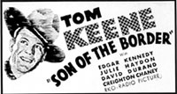 Newspaper ad for Tom Keene in "Son of the Border".