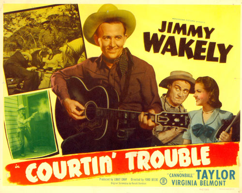 Title card for "Courtin' Trouble" starring Jimmy Wakely.