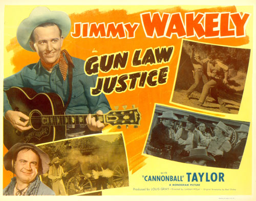 Title card for "Gun Law Justice" starring Jimmy Wakely.